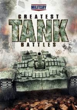 Великие танковые сражения / Greatest Tank Battles