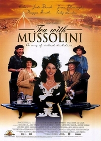 Чай с Муссолини / Tea with Mussolini (1999)