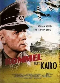 Роммель вызывает Каир (1959)