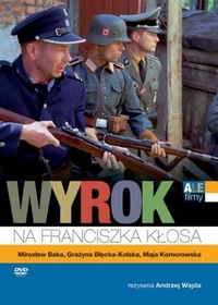 Приговор Франтишеку Клосу / Wyrok na Franciszka Kłosa (2000)